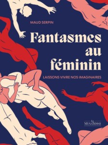 Couverture du livre Fantasmes au féminin